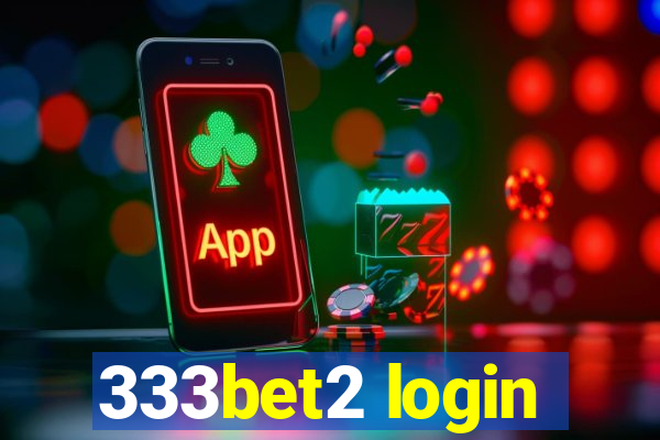 333bet2 login